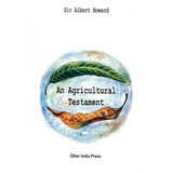 An Agricultural Testament by Sir Albert Howard